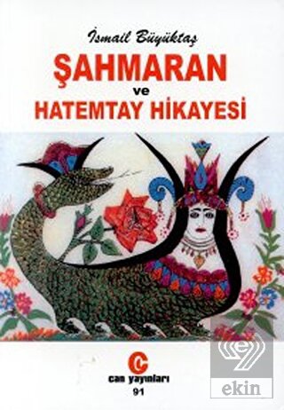 Şahmaran ve Hatemtay Hikayesi