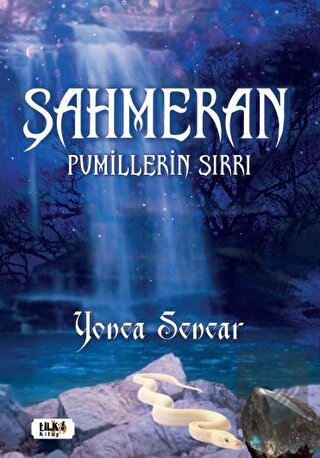 Şahmeran - Pumillerin Sırrı