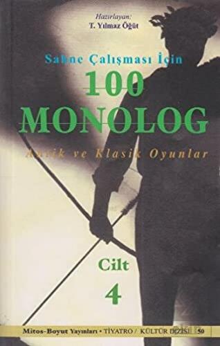 Sahne Çalışması İçin 100 Monolog Cilt 4