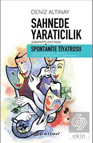 Sahnede Yaratıcılık - Spontanite Tiyatrosu
