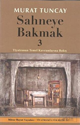 Sahneye Bakmak 3