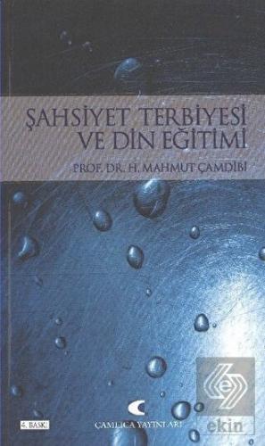 Şahsiyet Terbiyesi ve Din Eğitimi