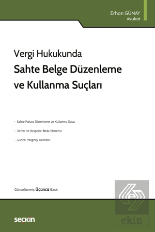 Sahte Belge Düzenleme ve Kullanma Suçları