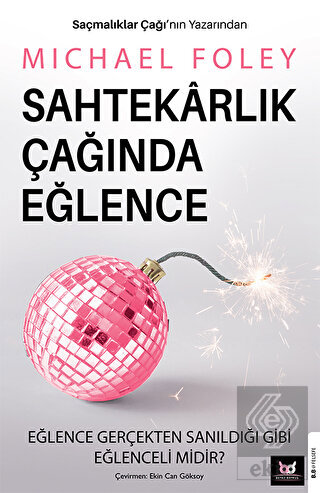 Sahtekarlık Çağında Eğlence