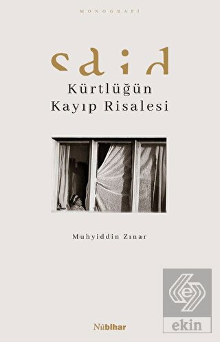 Said - Kürtlüğün Kayıp Risalesi