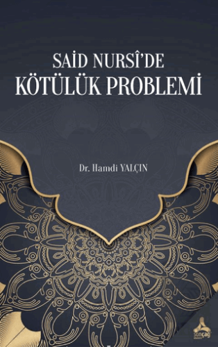 Said Nursi'de Kötülük Problemi