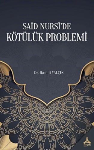 Said Nursi'de Kötülük Problemi