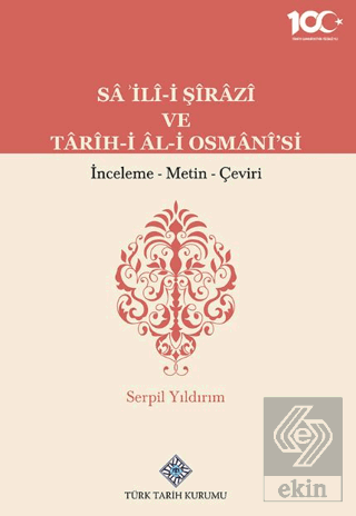 Saİli-İ Şirazi ve Tarih-i Al-i Osmanisi