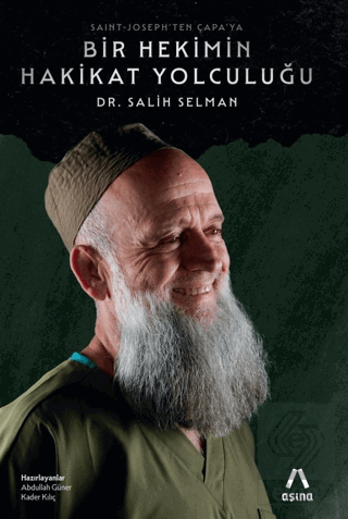 Saint-Josephten Çapaya Bir Hekimin Hakikat Yolculuğu