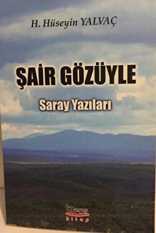 Şair Gözüyle Saray Yazıları