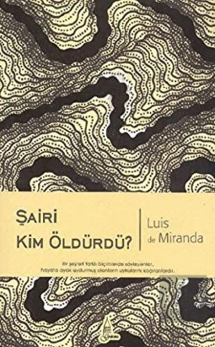 Şairi Kim Öldürdü?