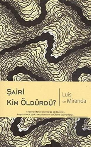 Şairi Kim Öldürdü?