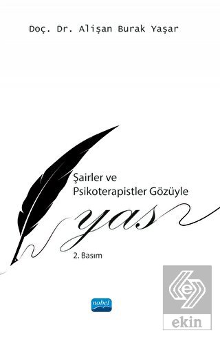 Şairler ve Psikoterapistler Gözüyle Yas