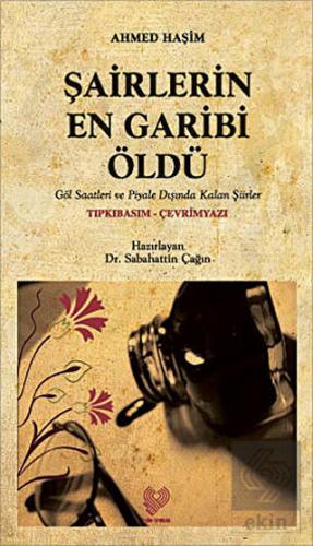 Şairlerin En Garibi Öldü (Osmanlı Türkçesi Aslı il