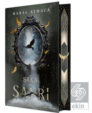 Saka ve Sanrı 1 – Yan Boyamalı