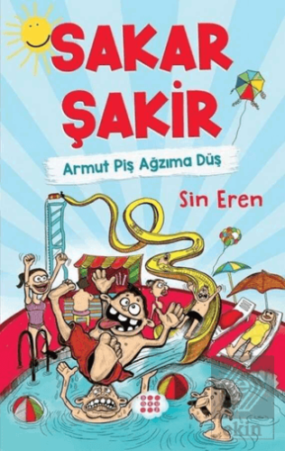 Sakar Şakir Armut Piş Ağmıza Düş