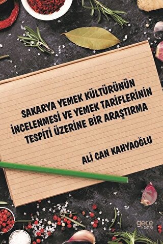 Sakarya Yemek Kültürünün İncelenmesi ve Yemek Tari