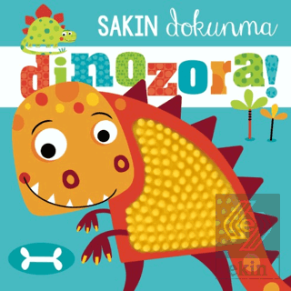 Sakın Dokunma Dinozora