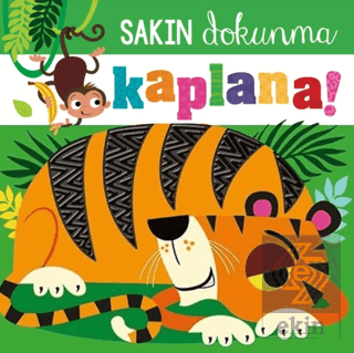 Sakın Dokunma Kaplana