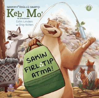 Sakın Fırlatıp Atma