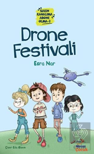 Sakın Kanalıma Abone Olma 2 - Drone Festivali