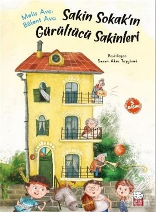 Sakin Sokak\'ın Gürültücü Sakinleri