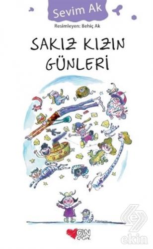 Sakız Kızın Günleri