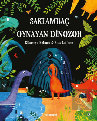 Saklambaç Oynayan Dinozor