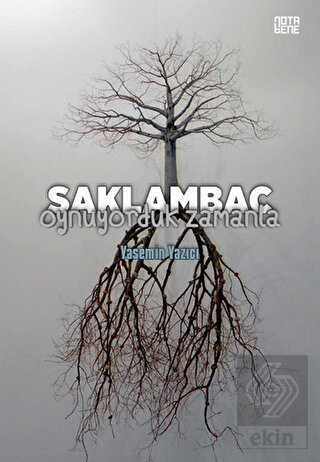 Saklambaç Oynuyorduk Zamanla