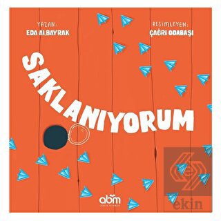 Saklanıyorum