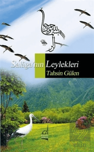 Salaga\'nın Leylekleri
