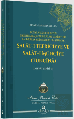 Salatı Tefriciyye ve Salatı Münciye Tüncina