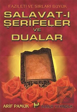 Salavat-ı Şerifeler ve Dualar (Dua-039)