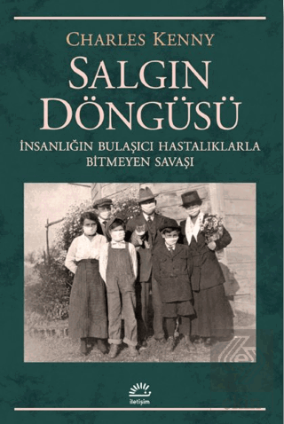 Salgın Döngüsü: İnsanlığın Bulaşıcı Hastalıklarla 