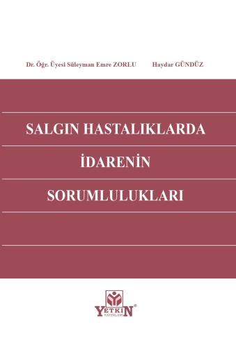 Salgın Hastalıklarda İdarenin Sorumlulukları