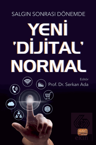 Salgın Sonrası Dönemde Yeni 'Dijital' Normal