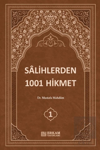 Sâlihlerden 1001 Hikmet (3 Cilt Takım)