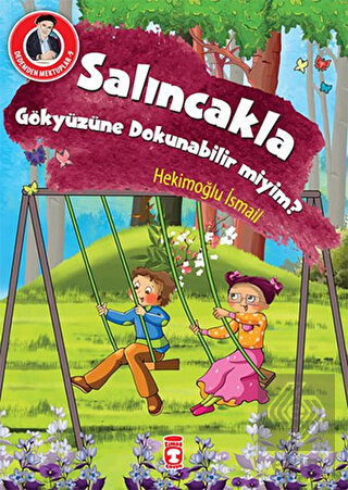 Salıncakla Gökyüzüne Dokunabilir miyim?