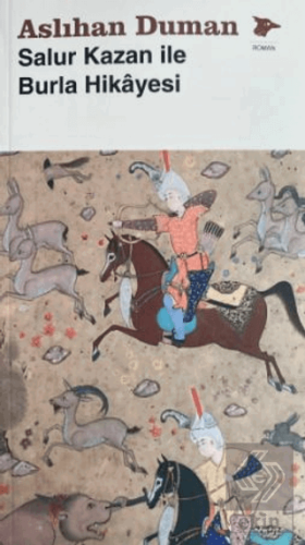 Salur Kazan İle Burla Hikayesi