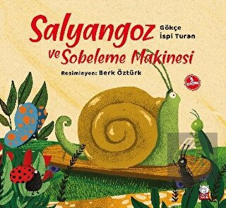 Salyangoz ve Sobeleme Makinesi