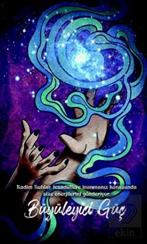 Şaman Defterleri - Büyüleyici Güç