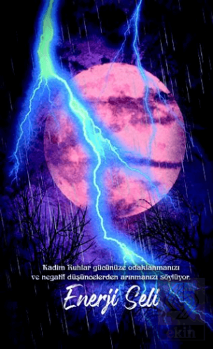 Şaman Defterleri - Enerji Seli