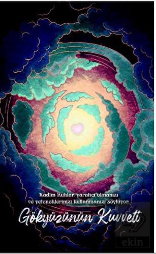 Şaman Defterleri - Gökyüzünün Kuvveti