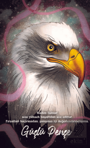 Şaman Defterleri - Güçlü Pençe