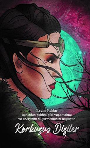 Şaman Defterleri - Korkusuz Dişiler