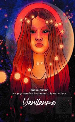 Şaman Defterleri - Yenilenme