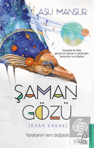 Şaman Gözü (Kham Karak)