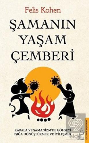 Şamanın Yaşam Çemberi