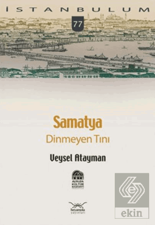 Samatya Dinmeyen Tını