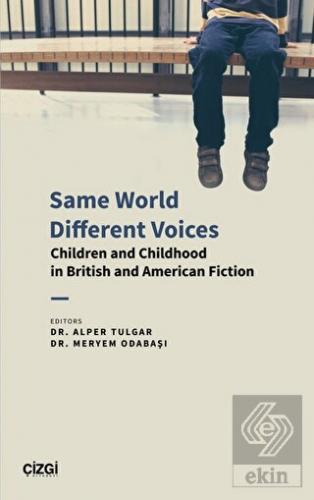 Same World Different Voices - Children and Childho